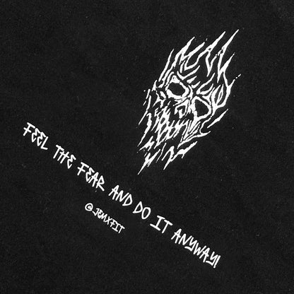 PRE-ORDER LIMITED EDITION "FEEL THE FEAR AND DO IT ANYWAY," GRAPHIC TEE